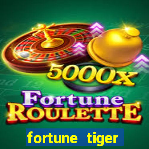 fortune tiger gratis teste